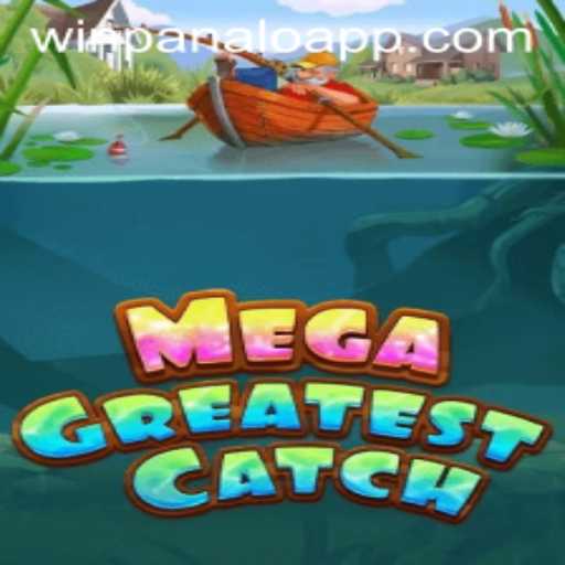 Discover the Thrills of MegaGreatestCatch: Your Ultimate Guide to Winning Big with Winpanalo
